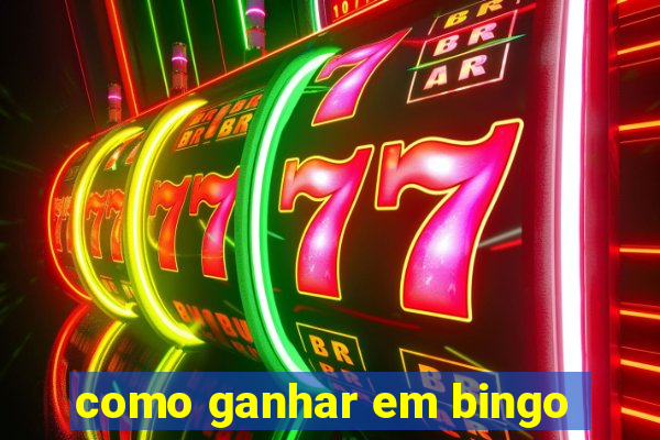 como ganhar em bingo